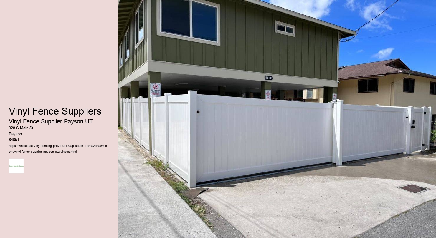 Vinyl Fence Suppliers